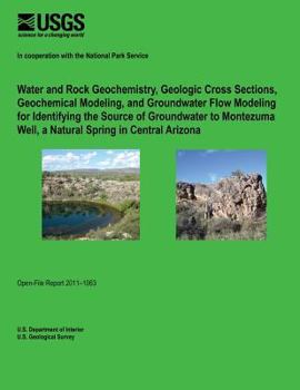 Paperback Water and Rock Geochemistry, Geologic Cross Sections, Geochemical Modeling, and Groundwater Flow Modeling for Identifying the Source of Groundwater to Book