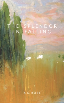 Paperback The Splendor in Falling Book