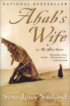 Paperback Ahab's Wife: Or, the Star-Gazer: A Novel Book