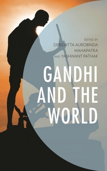Hardcover Gandhi and the World Book