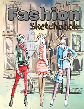 Paperback Fashion Sketchbook: Female Figure Template for Easily Sketching your Fashion Design Styles Book