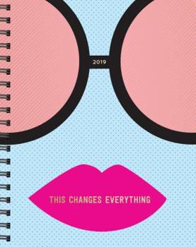 This Changes Everything 17-Month Large Planner 2019 (Pipsticks + Workman)