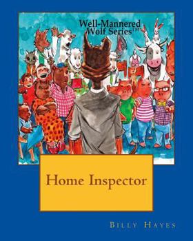 Paperback Home Inspector (Well-mannered Wolf) Book