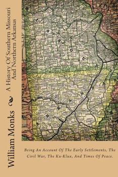 A History of Southern Missouri and Northern Arkansas - Book  of the Civil War in the West