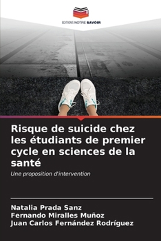 Risque de suicide chez les étudiants de premier cycle en sciences de la santé (French Edition)