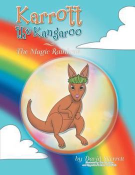 Paperback Karrott the Kangaroo: The Magic Rainbow Book