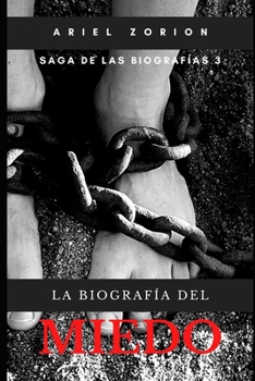 Paperback La Biografía del Miedo: Un thriller psicológico que te estremecerá [Spanish] Book