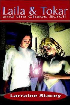 Paperback Laila & Tokar and the Chaos Scroll Book