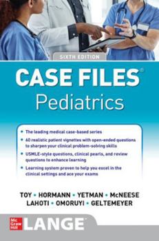 Case Files Pediatrics (Lange Case Files) - Book  of the Case Files