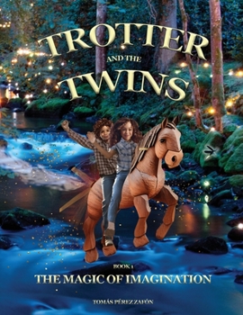 Paperback Trotter and the Twins: The Magic of Imagination [Large Print] Book