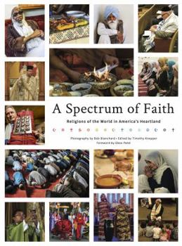 A Spectrum of Faith: Religions of the World in America's Heartland