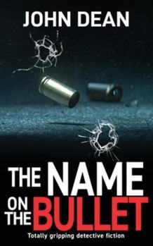 THE NAME ON THE BULLET: Totally gripping detective fiction (DCI John Blizzard) - Book #11 of the Detective Chief Inspector Jack Harris