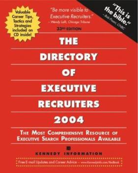 Paperback The Directory of Executive Recruiters 2004 (Directory of Executive Recruiters) Book