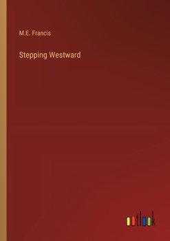 Paperback Stepping Westward Book