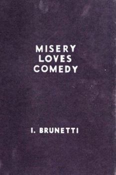 Hardcover Misery Loves Comedy Book