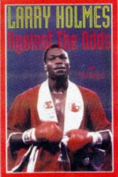 Hardcover Larry Holmes: Against the Odds Book