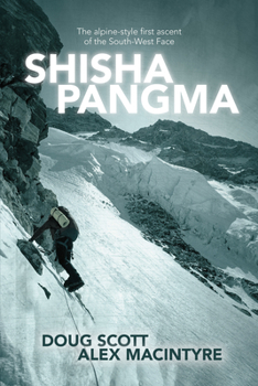 Paperback Shishapangma: The alpine-style first ascent of the south-west face Book