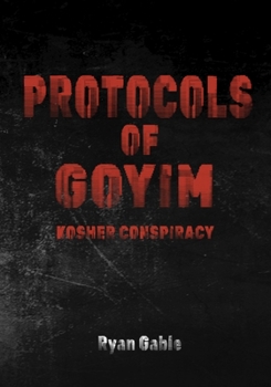 Paperback Protocols of Goyim: Kosher Conspiracy Book