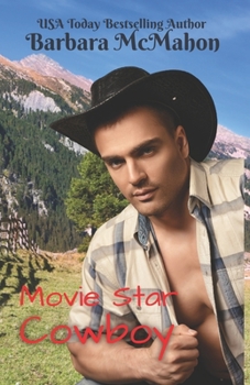 Movie Star Cowboy - Book #9 of the Cowboy Hero