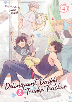 Paperback Delinquent Daddy and Tender Teacher Vol. 4: Four-Leaf Clovers Book