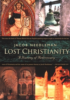 Paperback Lost Christianity: A Journey of Rediscovery Book