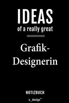 Notizbuch für Grafik-Designer / Grafik-Designerin: Originelle Geschenk-Idee [120 Seiten  liniertes blanko Papier] (German Edition)