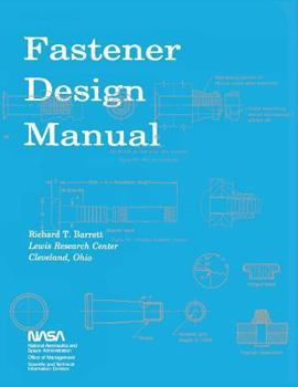 Paperback Fastener Design Manual: NASA Reference Publication 1228 Book