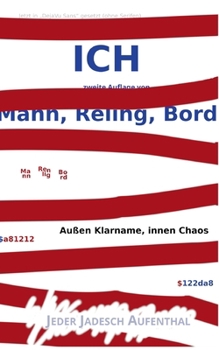 Paperback Ich: Mann, Reling, Bord [German] Book