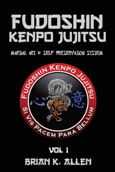 Paperback Fudoshin Kenpo Jujitsu: Martial Art & Self Preservation System Book