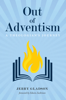 Paperback Out of Adventism: A Theologian's Journey Book