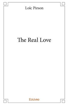 Paperback The Real Love [French] Book
