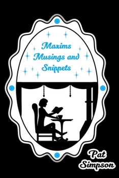 Paperback Maxims, Musings, and Snippets Book