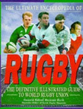 Hardcover The Ultimate Encyclopedia of Rugby Book