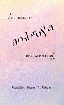 Paperback Ambrosia: Poetic Recipes - Recetas Poeticas Book