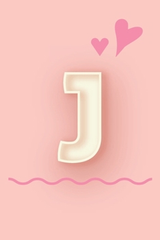 Paperback J: Cute Letter J initial Alphabet Monograme Notebook, Sweet Letter monogramend design with Pink heart Blank lined Note Bo Book