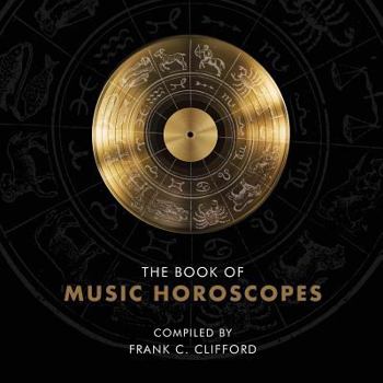 Paperback The Book of Music Horoscopes Book