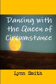 Paperback Dancing with the Queen of Circumstance Book