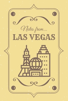 Notes from Las Vegas: Blank Lined Vintage Themed Journal of The Las Vegas Strip