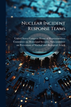 Paperback Nuclear Incident Response Teams Book