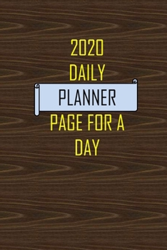 Paperback daily calendar 2020 page a day: 6" x 9" notebook for writing.notes.remember.to-DO your daily activities Book
