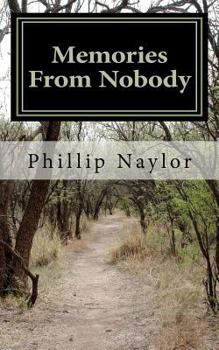 Paperback Memories From Nobody: A Tale of the American Orphan Book