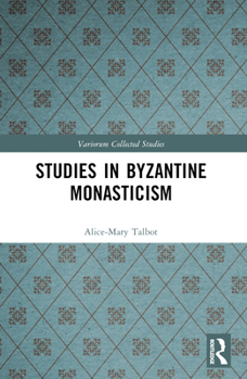 Paperback Studies in Byzantine Monasticism Book