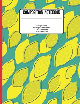 Paperback Composition Notebook College Ruled: Lemon 110 Pages Book