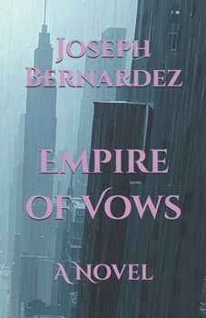 Empire of Vows: A Novel