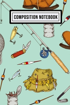 Fishing Wide Ruled Composition Notebook: Fishing Blank College Ruled Composition Notebook | 110 Pages | Pocket Size 6x9