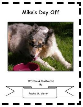 Paperback Mike's Day Off Book