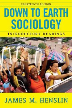Paperback Down to Earth Sociology: 14th Edition: Introductory Readings, Fourteenth Edition Book