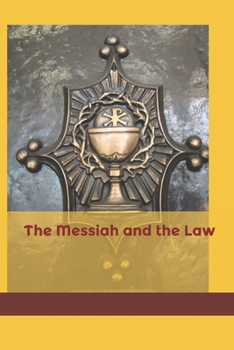 Paperback The Messiah and the Law Book