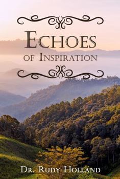 Paperback Echoes of Inspiration (Inspiration Devotional Series) Book