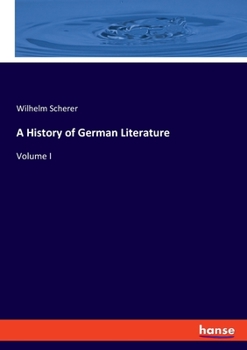 Paperback A History of German Literature: Volume I Book